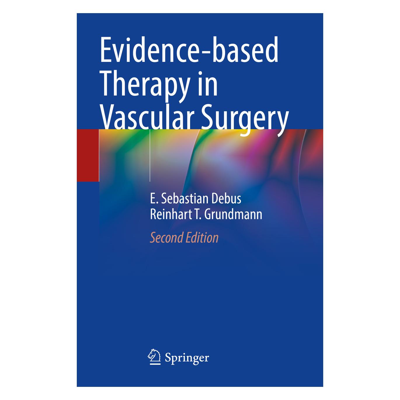 Springer Debus:Evidence-based Therapy in Vascula (Englisch, E. Sebastian Debus, Reinhart T. Grundmann) (57194284)
