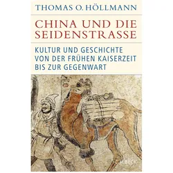 China und die Seidenstrasse, Sachbücher von Thomas O. Höllmann
