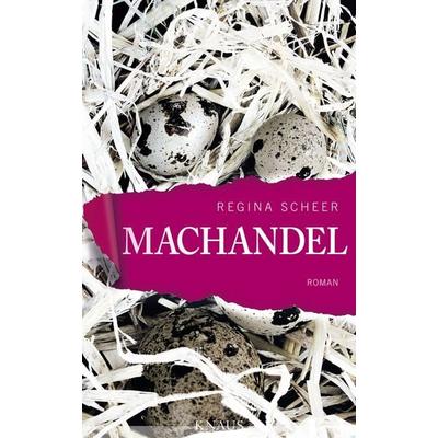 Machandel, Gebundene Ausgabe von Regina Scheer, Knaus, 978-3-8135-0640-2