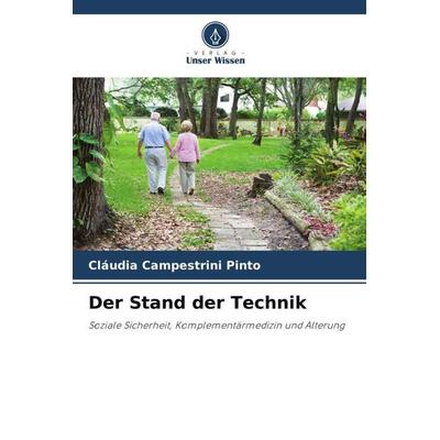 Der Stand der Technik, Taschenbuch von Cláudia Campestrini Pinto, Verlag Unser Wissen, 978-620-6-21681-0