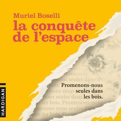 La Conquête de l'espace - Muriel Boselli, Audio, 9782374345949