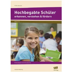 Hochbegabte Schüler erkennen, verstehen & fördern, Schulbücher von Claudia, Völkening, Claudia Völkening