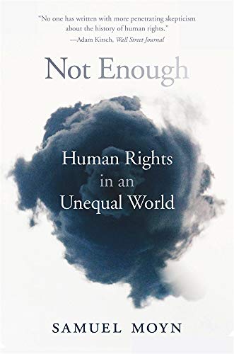 Samuel Moyn - Not Enough: Human Rights in an Unequal World - Preis vom 09.10.2026 07:28:09 h
