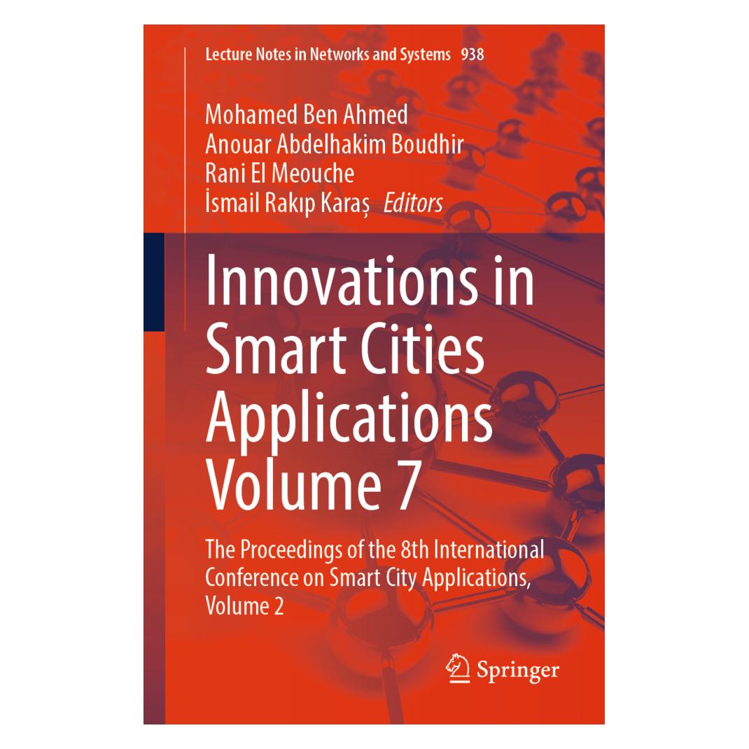 Springer Innovations in Smart Cities Applications Volume 7 (Englisch, Softcover, Abdelhakim Boudhir, Anouar El Meouche, Ismail Rakip Kara, Mohamed Ben Ahmed, Rani) (57001349)