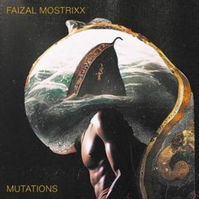 Mostrixx, F: Mutations - Faizal Mostrixx, CD