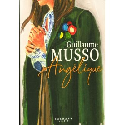 Musso, G: Angélique, Taschenbuch von Guillaume Musso, Hachette, 978-2-7021-8368-7