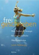 Judith Wolfsberger - Frei geschrieben - Preis vom 09.10.2026 07:28:09 h