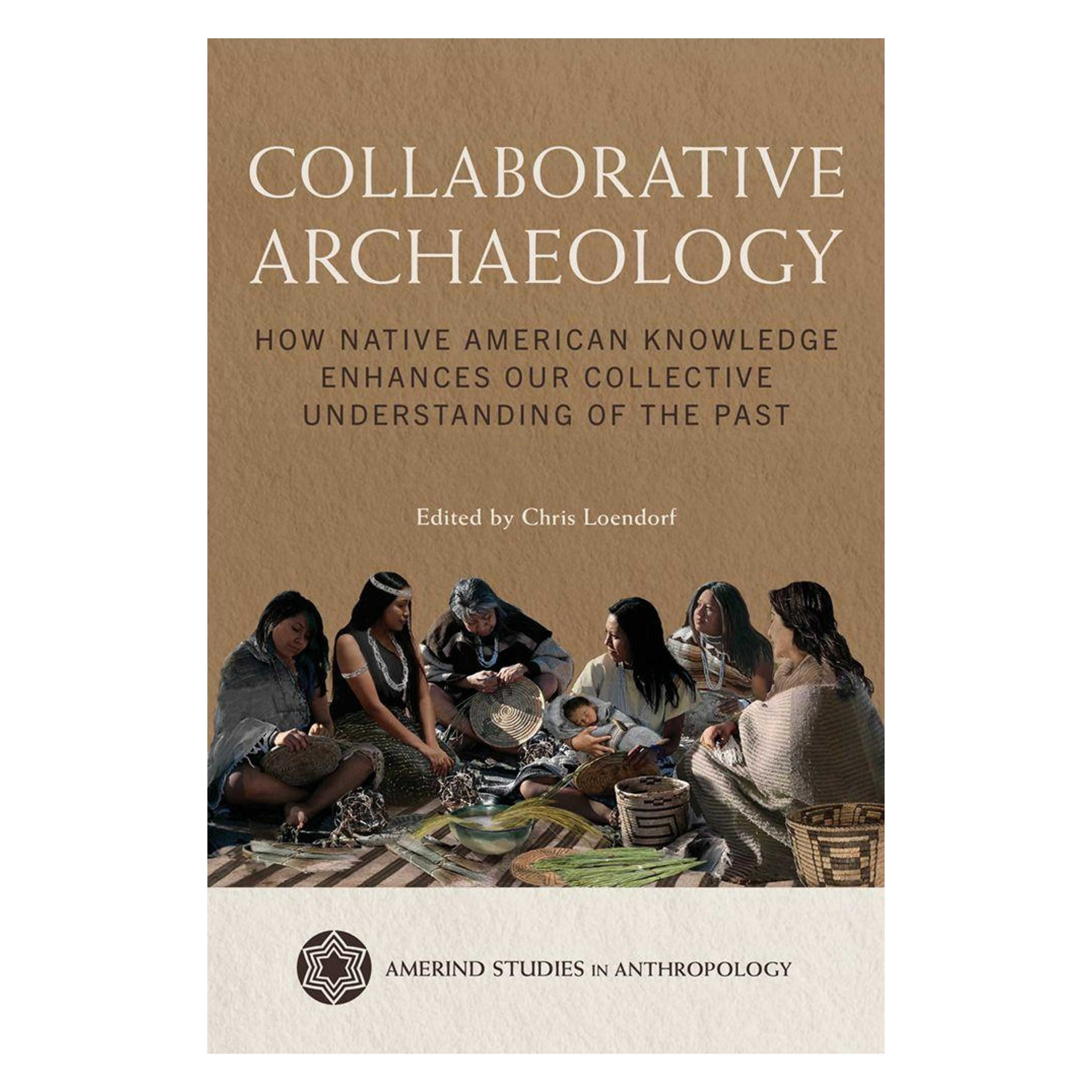 University Of Arizona Collaborative Archaeology (Englisch, Hardcover, Chris Loendorf) (70039397)