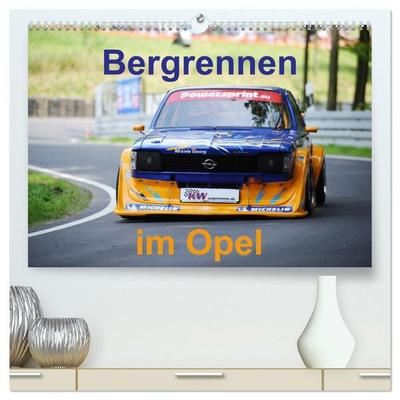 Bergrennen im Opel (hochwertiger Premium Wandkalender 2027 DIN A2 quer), Kunstdruck in Hochglanz