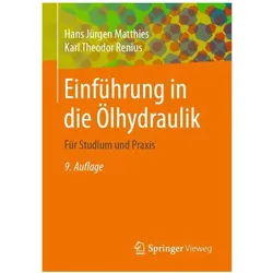 Einführung in die Ölhydraulik, Fachbücher von Karl Theodor Renius, Hans Jürgen Matthies