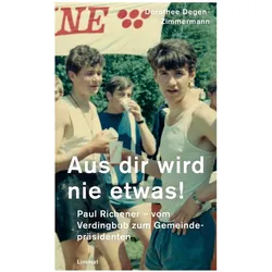 Aus dir wird nie etwas!, Biografien von Dorothee Degen-Zimmermann