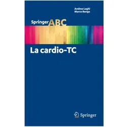 La cardio-TC, Fachbücher von Marco Rengo, Andrea Laghi