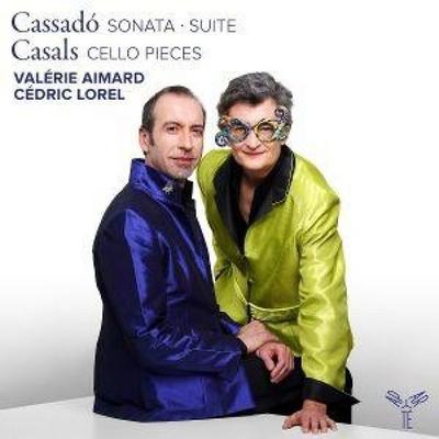Cassad¢: Sonate,Suite - Casals: Cello Pieces - Cdric Lorel Valrie Aimard, CD