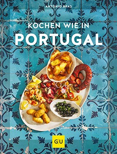 Antonio Bras - Kochen wie in Portugal (Kochen international) - Preis vom 14.10.2026 23:07:16 h