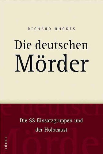 Richard Rhodes - Die deutschen Mörder - Preis vom 11.10.2026 15:43:13 h