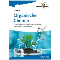 Organische Chemie, Fachbücher von Olaf Kühl