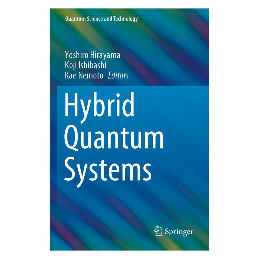 Springer Hybrid Quantum Systems (Englisch, Softcover, Kae Nemoto, Koji Ishibashi, Yoshiro Hirayama) (56920300)