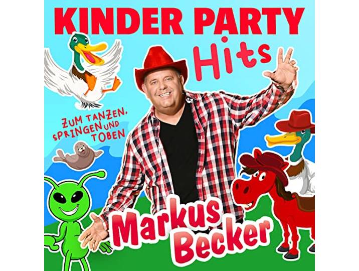 Markus Becker: Kinder Party Hits zum Tanzen, Springen und Toben