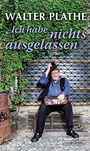Walter Plathe - Ich habe nichts ausgelassen - Preis vom 18.10.2026 15:28:09 h