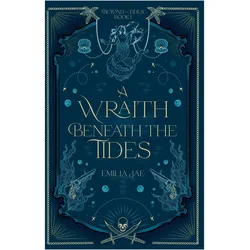 A Wraith Beneath the Tides, Belletristik von Emilia Jae