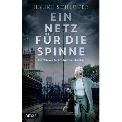 Ein Netz für die Spinne, Taschenbuch von Hauke Schlüter, Dryas, 978-3-9867206-3-6