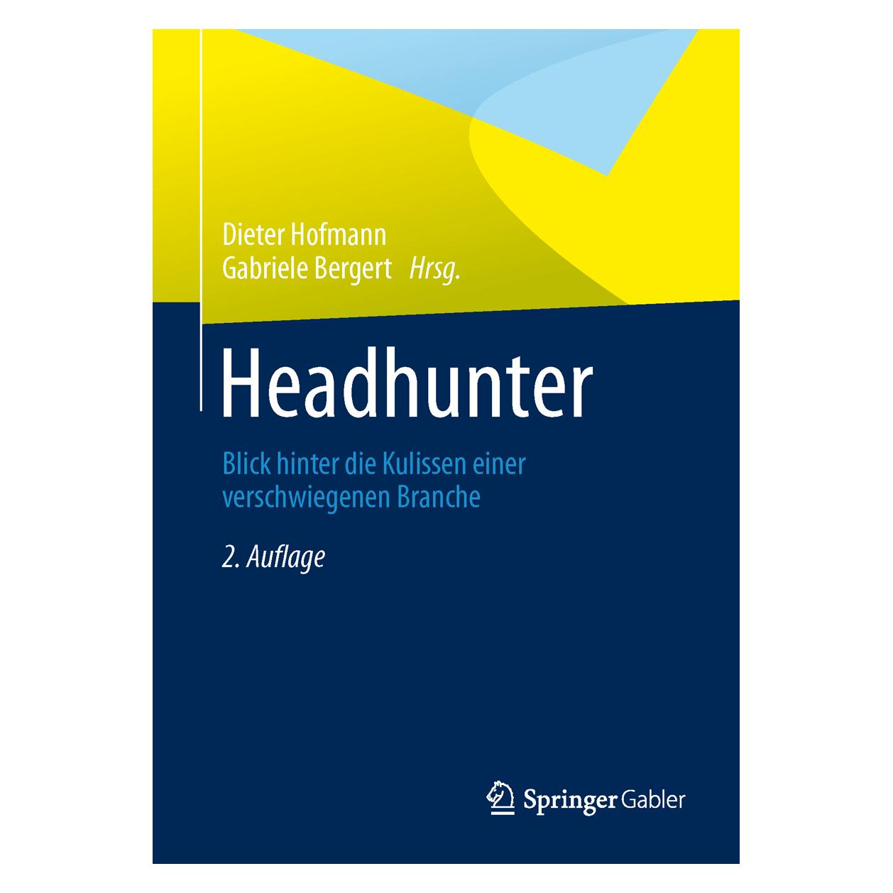 Gabler Headhunter (Deutsch, Hardcover, Dieter Hofmann, Gabriele Bergert) (9783658024550)