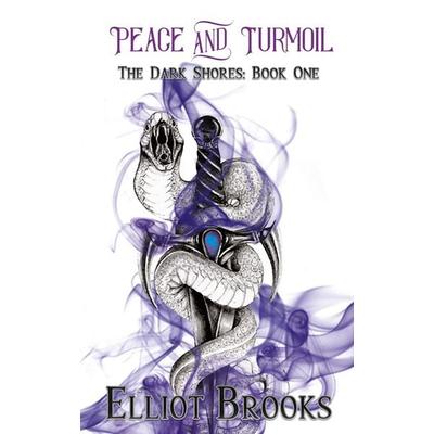 Peace and Turmoil, Gebundene Ausgabe von Elliot Brooks, Elliot Brooks