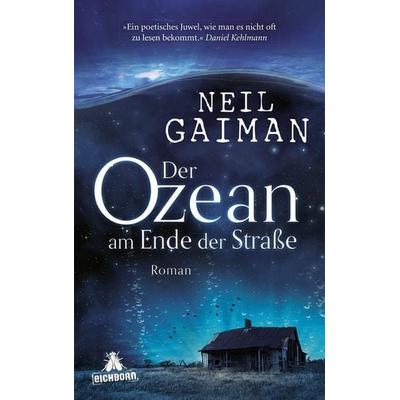 Der Ozean am Ende der Straße, Gebundene Ausgabe von Neil Gaiman, Eichborn