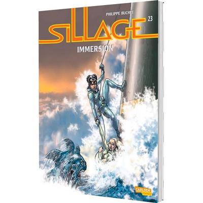 Sillage 23: Immersion, Taschenbuch von Philippe Buchet, Carlsen, 978-3-551-80445-7