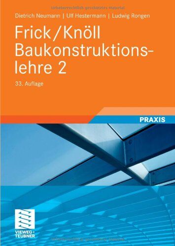 Dietrich Neumann - Frick/Knöll Baukonstruktionslehre 2 - Preis vom 10.10.2026 11:48:34 h