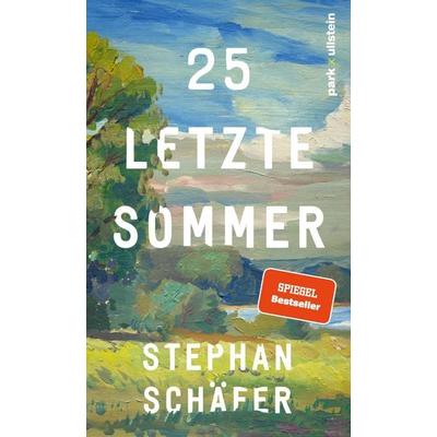 25 letzte Sommer, Gebundene Ausgabe von Stephan Schäfer, Park