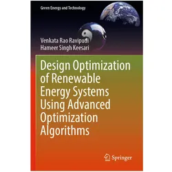 Design Optimization of Renewable Energy Systems Using Advanced Optimization Algorithms, Fachbücher von Venkata Rao Ravipudi, Hameer Singh Keesari