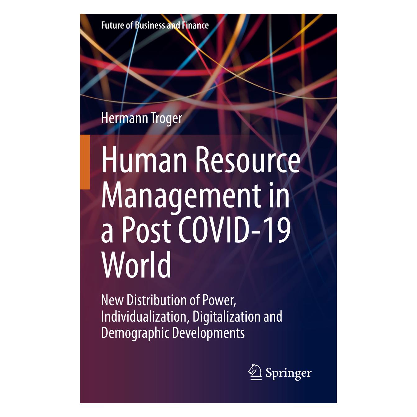Springer Human Resource Management in a Post COVID-19 World (Englisch, Softcover, Hermann Troger) (56809587)