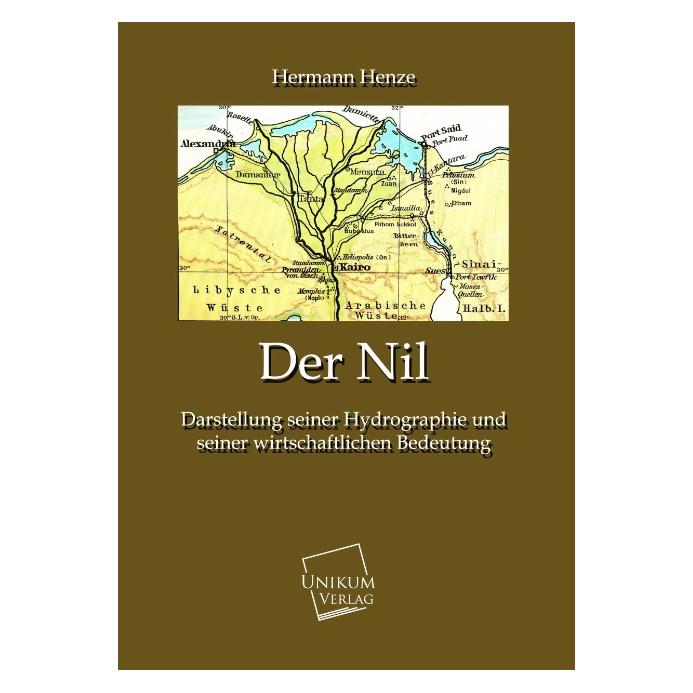 Unikum Der Nil (Deutsch, Softcover, Hermann Henze) (55499563)