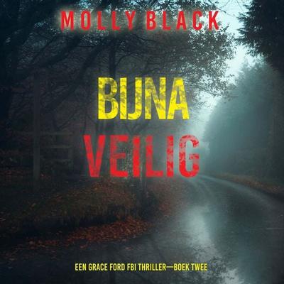 Bijna Veilig (Een Grace Ford FBI Thriller—Boek Twee) - Molly Black, Audio, 9798341562776