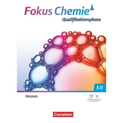 Fokus Chemie - Sekundarstufe II - Gymnasium Sekundarstufe II - Ausgabe Hessen ab 2025 - Qualifikationsphase, Gebundene Ausgabe von , Cornelsen Verlag,