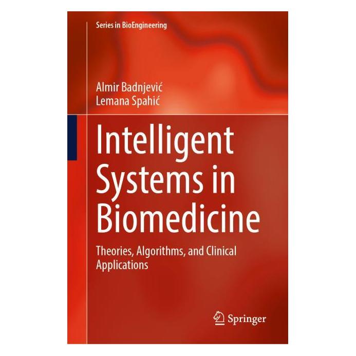 Springer Intelligent Systems in Biomedicine (Englisch, Hardcover, Almir Badnjevic, Almir Badnjević, Lemana Spahic) (65430084)