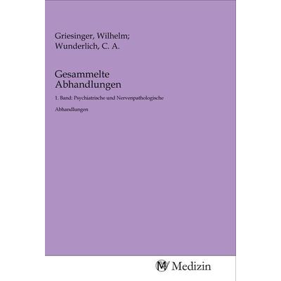 Gesammelte Abhandlungen, Taschenbuch von , MV-Medizin, 978-3-96875-122-1