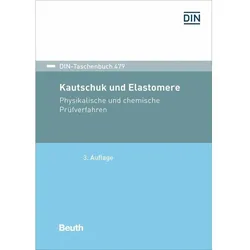 Kautschuk und Elastomere, Fachbücher von DIN e.V.