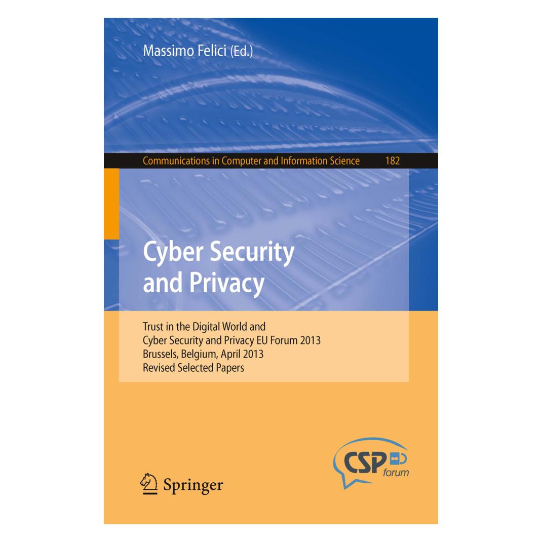Springer Cyber Security and Privacy (Englisch, Softcover, Massimo Felici) (55528838)