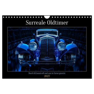 Surreale Oldtimer (Wandkalender 2027 DIN A4 quer), CALVENDO Monatskalender