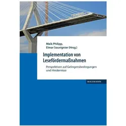 Implementation von Lesefördermassnahmen, Fachbücher von Maik Philipp, Helvi Koch, Nadine Spörer, Daniel Scherf, Elmar Souvignier, Elisabeth Kawohl, Natalie Förster