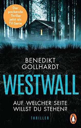 Benedikt Gollhardt - Westwall – Auf welcher Seite willst du stehen?: Der packende Thriller zur TV-Serie - Preis vom 30.09.2026 22:30:23 h