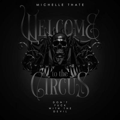 Welcome To The Circus - Michelle Thate, Audio, 4069828119963