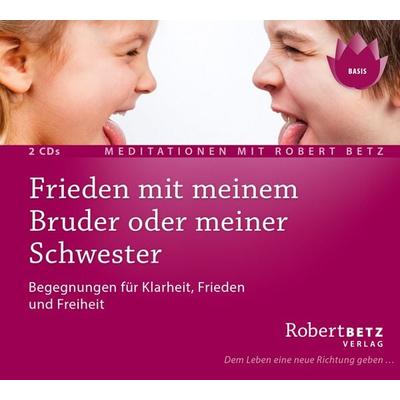 Frieden mit meinem Bruder oder meiner Schwester - Meditations-Dpoppel-CD - Robert Betz, CD, 9783940503732