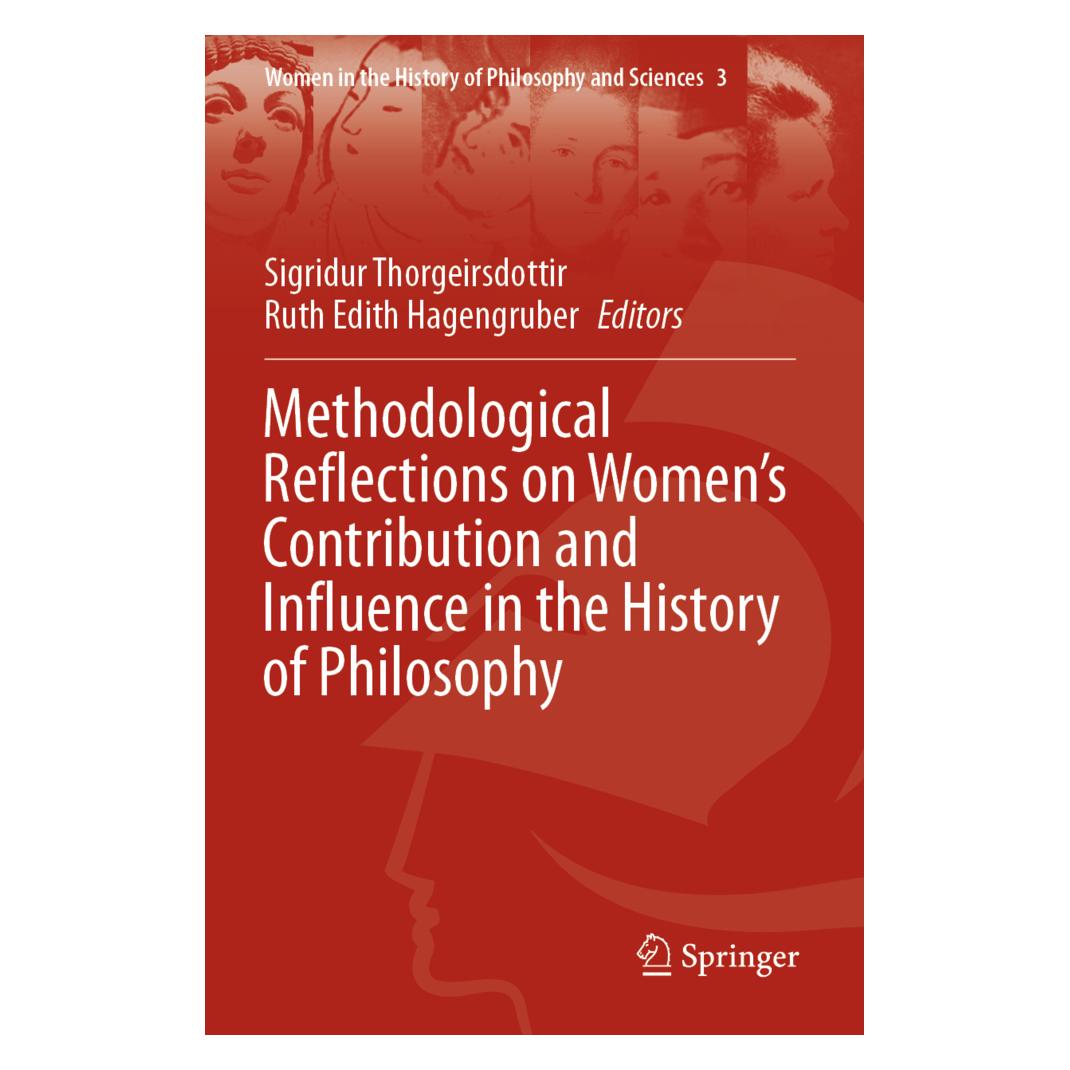 Springer Methodological Reflections on Women's Contribution and Influence in the History of Philosophy (Englisch, Softcover, Ruth Edith Hagengruber, Sigridur Thorgeirsdottir) (56199701)
