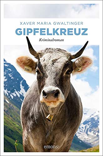 Xaver Gwaltinger - Gipfelkreuz: Kriminalroman (Emil Bär) - Preis vom 02.10.2026 23:42:20 h