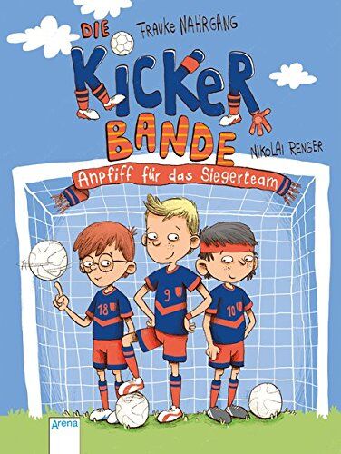 Frauke Nahrgang - Die Kickerbande (1). Anpfiff auf das Siegerteam - Preis vom 17.10.2026 19:25:27 h