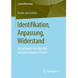 Identifikation, Anpassung, Widerstand, Fachbücher von Heide von Felden