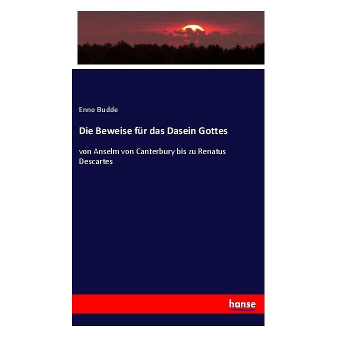 Hansebooks Die Beweise für das Dasein Gottes (Deutsch, Enno Budde, 2017) (55907376)